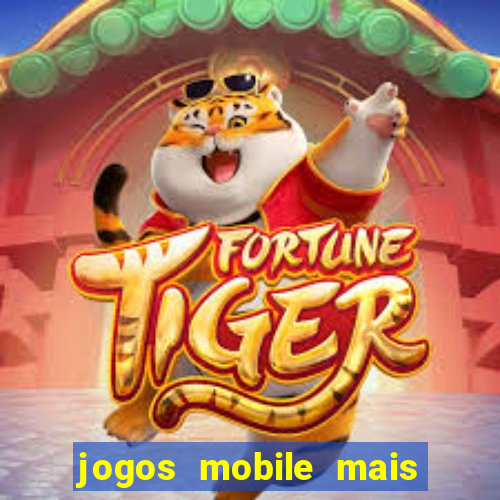 jogos mobile mais jogados 2024